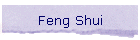 Feng Shui